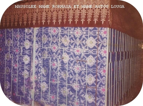 Mausolée de Sokhna Rokhaya Ndiaye et sokhna astou Sy à louga Mausolée de Sokhna Rokhaya Ndiaye et sokhna astou Sy à louga