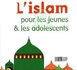CONSEILS ADO : l'Adolescence en Islam ( Al Moukalaf)