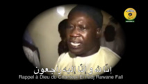 NÉCROLOGIE - Rappel à Dieu de El Hadj Rawane Fall de Tivaouane NÉCROLOGIE - Rappel à Dieu de El Hadj Rawane Fall de Tivaouane