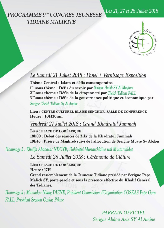 9éme Congrès National de la Jeunesse Tidjane Malikite: Les 27 et 28 Juillet 2018 à la Place de l’Obélisque 9éme Congrès National de la Jeunesse Tidjane Malikite: Les 27 et 28 Juillet 2018 à la Place de l’Obélisque