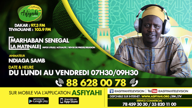 MARHABAN SENEGAL DU MERCREDI I 16 OCTOBRE 2019 PRÉSENTÉ PAR OUSTAZ NDIAGA SAMB