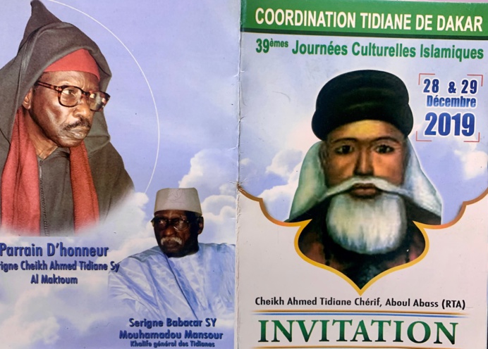 39éme Édition des Journées Cheikh Ahmed Tidiane Cherif (rta): 28 et 29 décembre 2019 à la Grande Mosquée de Dakar - Parrain: Serigne Cheikh Tidiane Sy Al Maktoum 39éme Édition des Journées Cheikh Ahmed Tidiane Cherif (rta): 28 et 29 décembre 2019 à la Grande Mosquée de Dakar - Parrain: Serigne Cheikh Tidiane Sy Al Maktoum