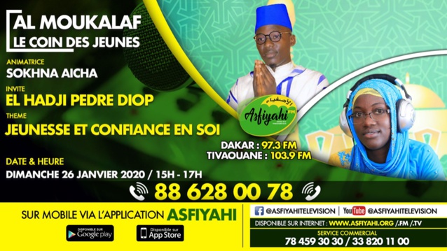 AL MOUKALAF DU 26 JAN 2020 PAR SOKHNA AICHA THEME MANQUE DE CONFIANCE DES JEUNES INVITE PEDRE DIOP