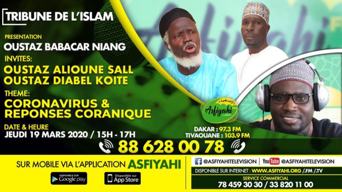 TRIBUNE DE L'ISLAM DU JEUDI 19 MARS 2020 INVITE OUSTAZ ALIOUNE SALL ET OUSTAZ DIABEL KOITE