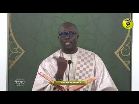 Tafsirul Quran Episode 7 Avec Professeur Mame Ousmane Ndiaye - Soutate Al Baqara