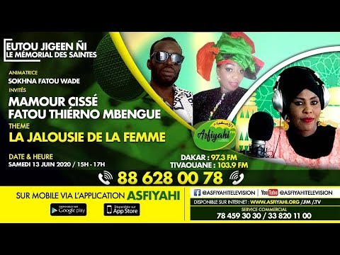 EUTTOU DJIGUEEN GNI DU SAMEDI 13 JUIN 2020 PAR SOKHNA FATOU WADE THEME: LA JALOUSIE DE LA FEMME