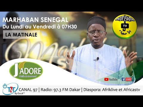 MARHABAN SENEGAL DU LUNDI 06 JUILLET 2020 PAR OUSTAZ NDIAGA SAMB
