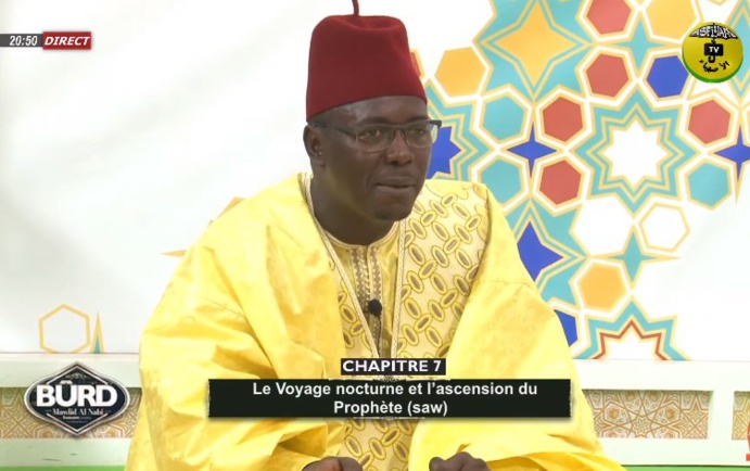 MAWLID 2020-TÉLÉ BURD DU 24 OCT 2020-CHAPITRE 7: Le Voyage nocturne et l’ascension du Prophète (saw)