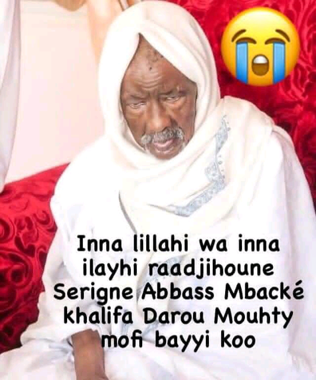 Serigne Abass Mbacké, Khalife de Darou Mouhty, rappelé à Dieu...