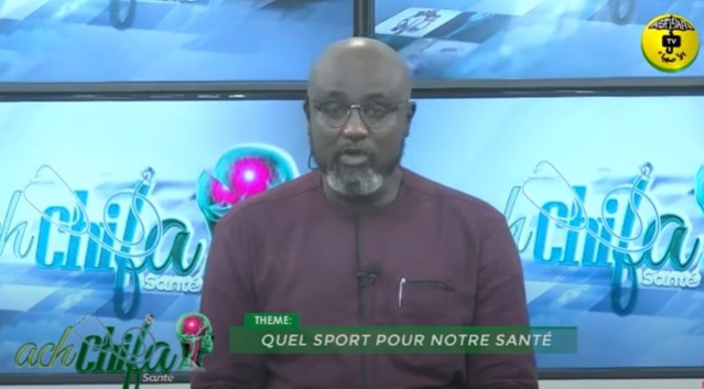 Ach Chifa du 17 Janvier 2021 par El Badou Gning Thème: Quel sport pour notre santé