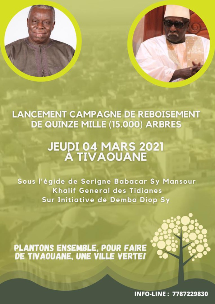 TIVAOUANE VILLE VERTE - Lancement d’une Campagne de Reboisement de 15.000 Arbres TIVAOUANE VILLE VERTE - Lancement d’une Campagne de Reboisement de 15.000 Arbres