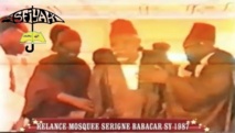 ARCHIVE VIDEO - Tivaouane , 21 Juin 1987 : Relance Mosquée Serigne Babacar SY