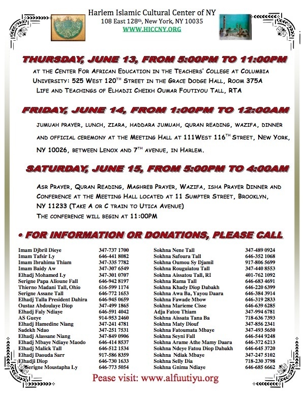 NEW YORK - 5TH ANNUEL CELEBRATION OF CHEIKH OUMAR FOUTIYOU TALL : June , 13 , 14 , 15 , 2013 NEW YORK - 5TH ANNUEL CELEBRATION OF CHEIKH OUMAR FOUTIYOU TALL : June , 13 , 14 , 15 , 2013