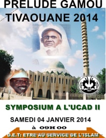 SYMPOSIUM UNIVERSITAIRE DU GAMOU TIVAOUANE 2014 - Ce Samedi 4 Janvier 2014 à l'UCAD 2