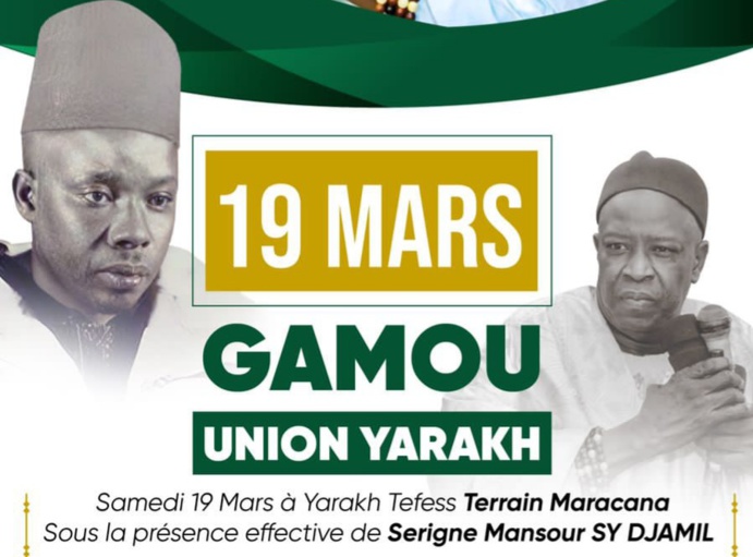 GAMOU UNION YARAKH - Samedi 19 Mars 2022 à Yarakh Tefess, sous la présence de Serigne Mansour SY Djamil. GAMOU UNION YARAKH - Samedi 19 Mars 2022 à Yarakh Tefess, sous la présence de Serigne Mansour SY Djamil.