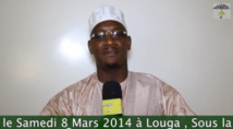 BANDE ANNONCE - Gamou Sokhna Astou SY Malick : Samedi 8 Mars 2014 à Louga : Appel de Serigne Ahmed Sarr Ibn Serigne Abdou Karim 