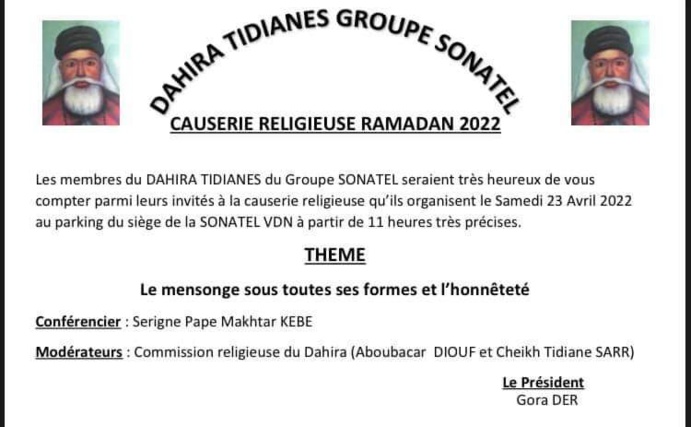 Conférence religieuse organisée par la Dahira Tidiane du groupe SONATEL, ce Samedi 23 Avril 2022.