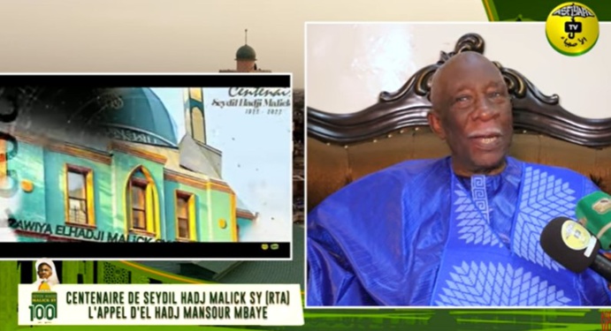 Centenaire de Seydil Hadj Malick Sy - L’Appel d’El Hadj Mansour Mbaye