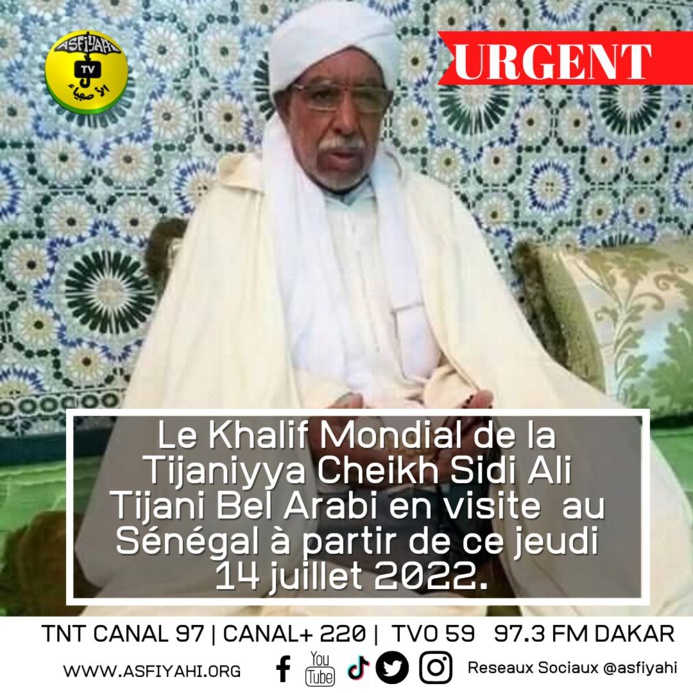 URGENT - Le Calife Mondial de la Tijaniyya en visite au Sénégal