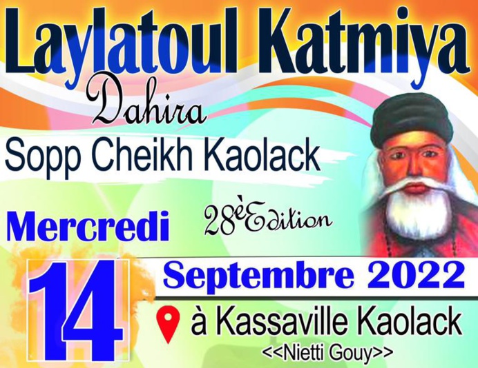 Leylatoul Katmiya de la Dahira Sope Cheikh de Kaolack, Mercredi 14 Septembre 2022 Leylatoul Katmiya de la Dahira Sope Cheikh de Kaolack, Mercredi 14 Septembre 2022