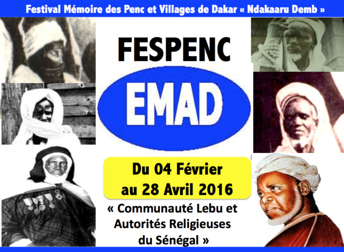 5iéme Edition du Festival Mémoire des Penc et Villages de Dakar (FESPENC) « Ndakaaru Demb » sur le thème : « Communauté Lebu et Autorités Religieuses du Sénégal » du 04 Février au 28 Avril