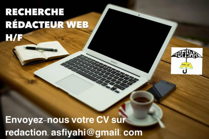 Asfiyahi.Org recherche un Redacateur Web H/F