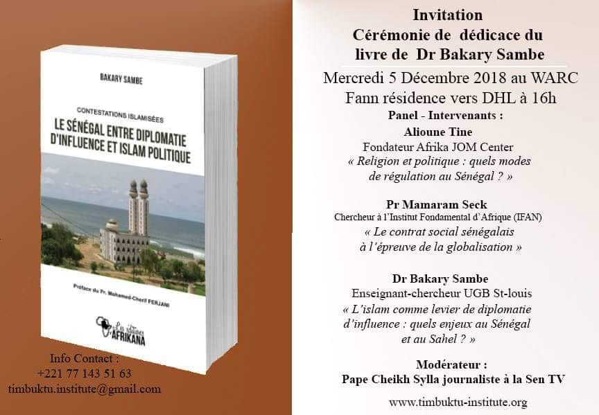 Cérémonie dédicace de l’ouvrage : « Contestations islamisées »  de Dr. Bakary Sambe, mercredi 16H