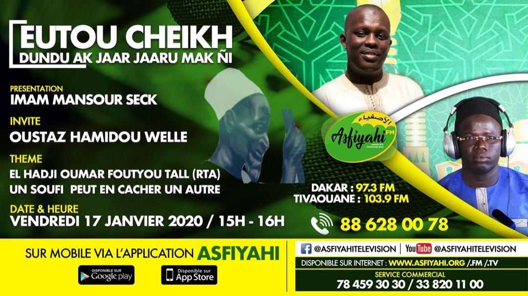 EUTOU CHEIKH DU 17 JANVIER THEME: EL HADJI O.FOUTYOU TALL(rta) UN SOUFI PEUT EN CACHER UN AUTRE