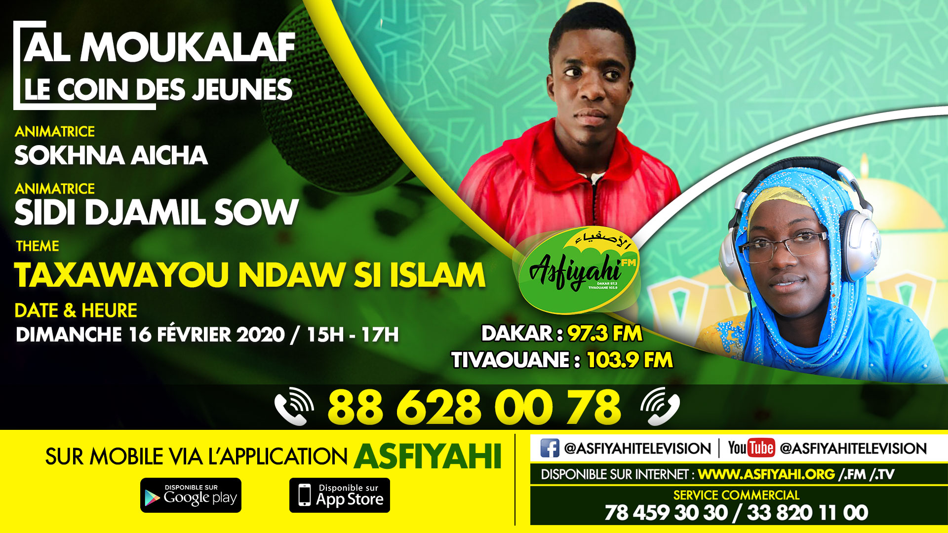AL MOUKALAF DU 16 FEVRIER 2020 RESENTE PAR SOKHNA AICHA THEME: TAKHAWAYOU NDAW SI ISLAM