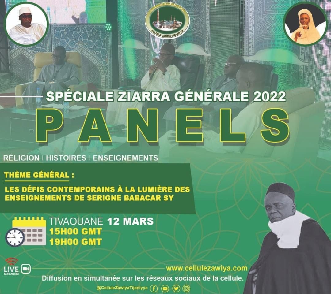 Ziarra Générale 2022 : la Cellule Zawiya Tijaniyya organise des Panels de réflexion sur le thème : « Les défis contemporains à la lumière des enseignements de Sérigne Babacar Sy », ce Samedi 12 mars 2022 à Tivaouane.