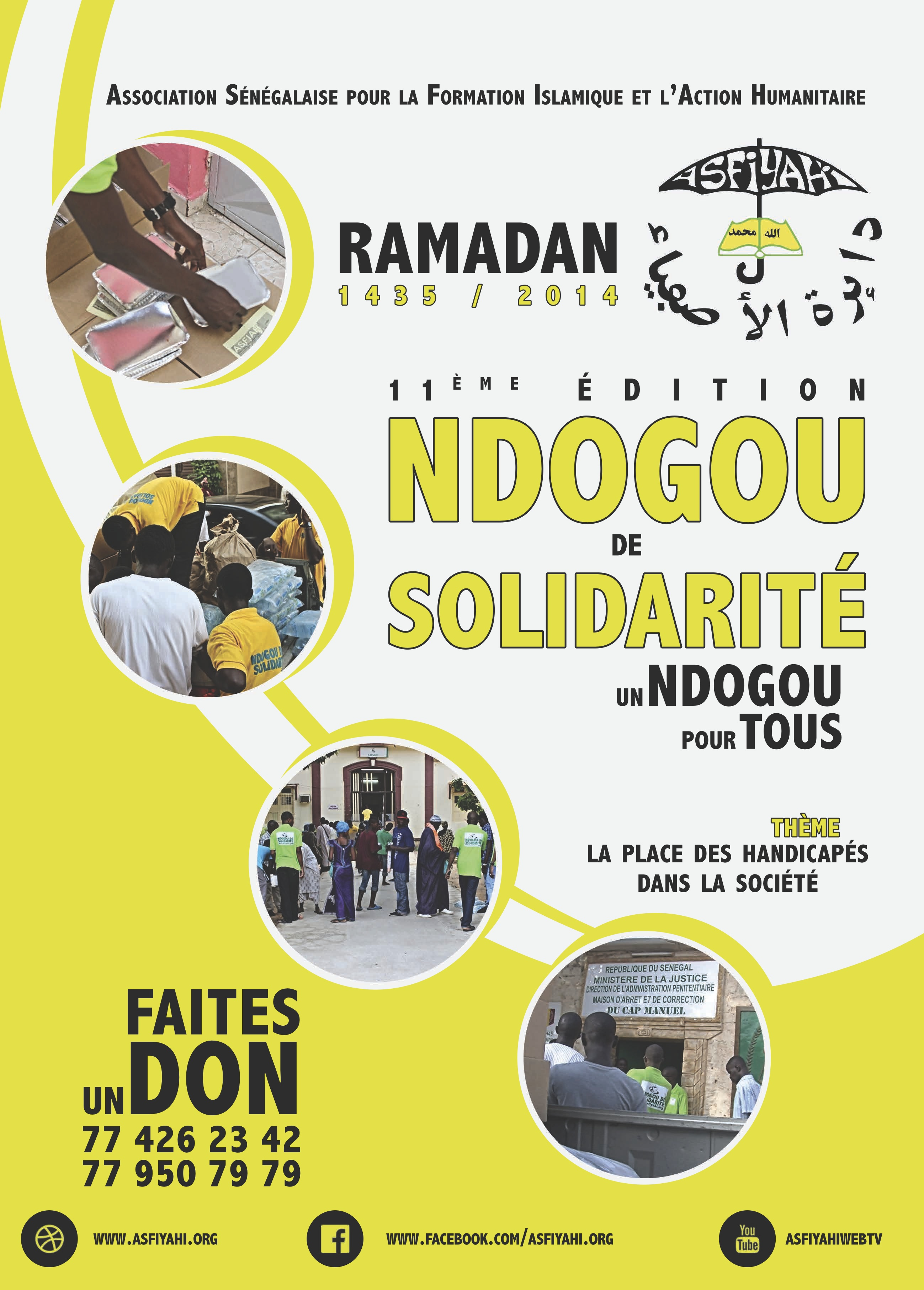 Ndogou Débat et de Solidarité sur le théme : La Place des Handicapés dans la Société : Samedi 26 Juillet 2014 au Siège du Dahira Asfiyahi