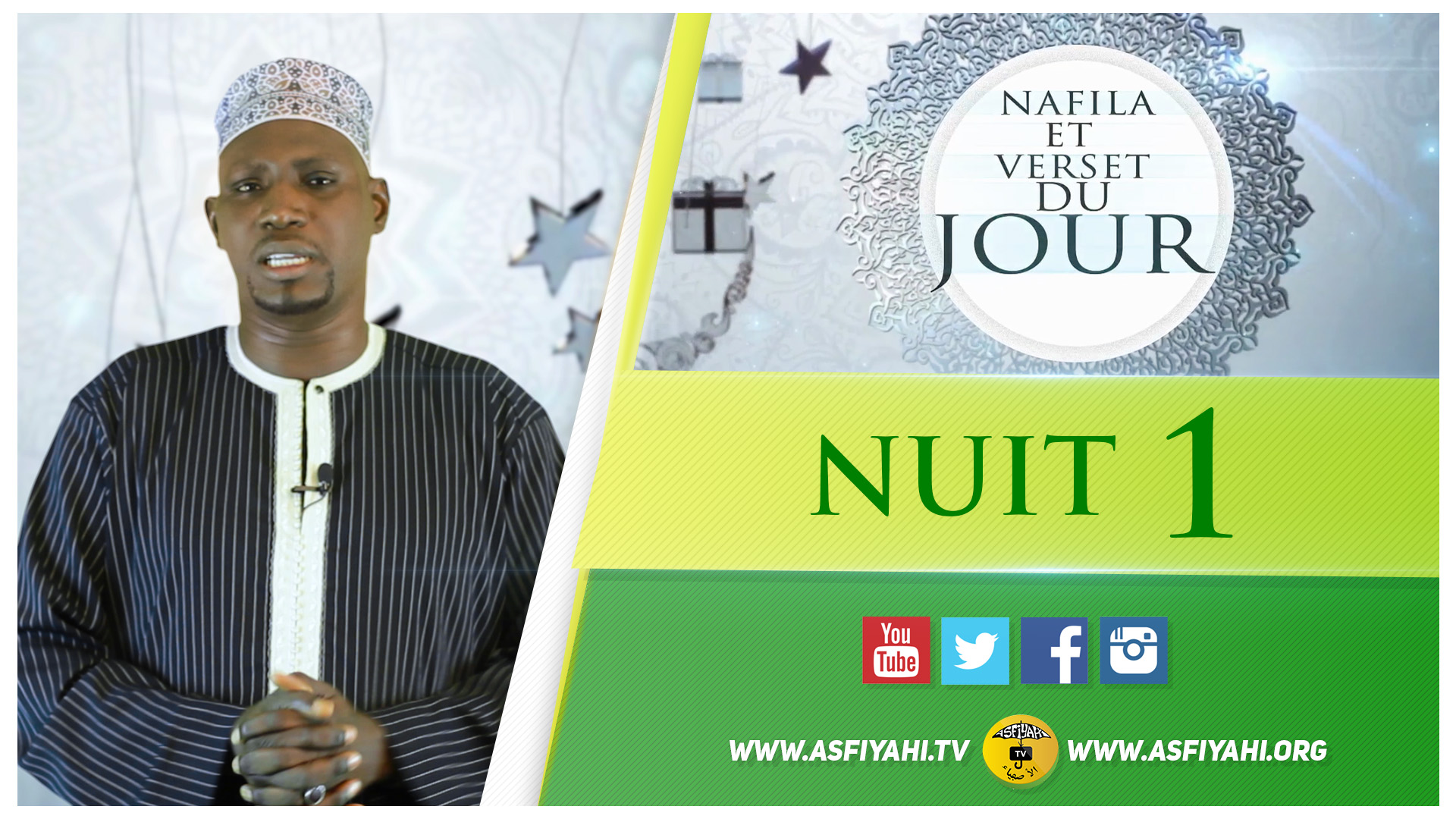 NUIT 1 Votre Nafila, Hadith et Verset du Jour