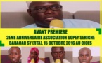 VIDEO - ANNONCE - Suivez l'avant-Premiere de la 2eme Anniversaire de l'Association Sopey Serigne Babacar Sy, Samedi 15 Octobre 2016 au CICES