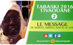 VIDEO - TABASKI 2016 À TIVAOUANE - L'intégralité du Message de Serigne Abdoul Aziz Sy Al Amine