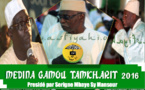 VIDEO - Suivez le Gamou Tamkharit 2016 de la Médina, présidé par Serigne Mbaye Sy Mansour - Animation Abdoul Aziz Mbaaye et El hadj Tafsir Sakho