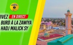 REPLAY - BURD EN DIRECT - Tivaouane Zawiya El Hadj Malick Sy (Dimanche 4 Decembre)