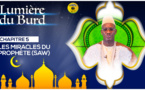 Chapitre 5 -  Lumière Burde - Les Miracles du Prophète (saw)