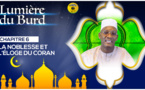 Chapitre 6 -  Lumière Burd - De la Noblesse et de l’éloge du Coran