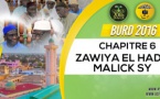 Bourde Gamou Tivaouane 2016 - Zawiya El Hadj Malick SY - Chapitre 6