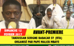 ANNONCE - Suivez l'Avant-Premiere de Pape Malick Mbaye, en prélude au Takoussane Serigne Babacar SY (rta) qu'il organise le Dimanche 12 Février 2017 à Tivaouane