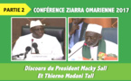Partie 2 - Conference Ziarra Omarienne 2017 - Discours du President  Macky Sall et du Khalif Thierno Madani Tall 