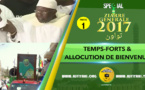  P1 - VIDEO ZIARRE GENERALE 2017 - Vivez les temps-forts comme si vous y Etiez, et les Discours de Bienvenue