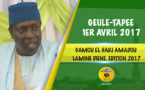 VIDEO - 1ER AVRIL 2017 - Suivez le Gamou El hadj Amadou Lamine Diéne, édition 2017, présidé par Serigne Habib Sy Ibn Serigne Cheikh Tidiane Sy Al Maktoum