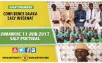 ANNONCE - Suivez l'Avant-Premiere de la Conference du Daara Saly Internat, qui aura lieu le Dimanche 11 Juin 2017 à Saly Portudal