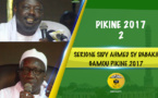 VIDEO - 2EME PARTIE - GAMOU PIKINE 2017 - Suivez la causerie de Serigne Sidy Ahmed Sy Dabakh