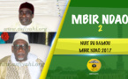 VIDEO - Suivez le Gamou 2017 de Keur Mbir Ndao (Région de Thies), présidé par Serigne Habib Sy Ibn Serigne Mbaye Sy Mansour et El Hadj Tafsir Sakho