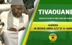 VIDEO - TIVAOUANE - Ziarra de la coordination des Tidianes de Tankaa, Ouakam Ngor et Yoff - Causerie de Serigne Abdoul Aziz Sy Al Amine