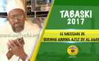 VIDEO - Tivaouane Tabaski 2017 - Suivez l'intégralité du Message de Serigne Abdoul Aziz Sy Al Amine