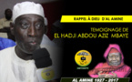RAPPEL À DIEU D'AL AMINE - Témoignage d'El Hadj Abdou Aziz Mbaaye