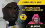 RAPPEL À DIEU D'AL AMINE - Témoignage de son fils Serigne Sidy Ahmed Sy Ibn Al Amine